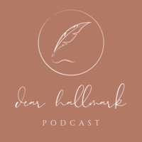 Dear Hallmark podcast