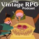 The Vintage RPG Podcast