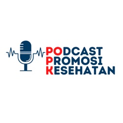POPK - Podcast Promosi Kesehatan