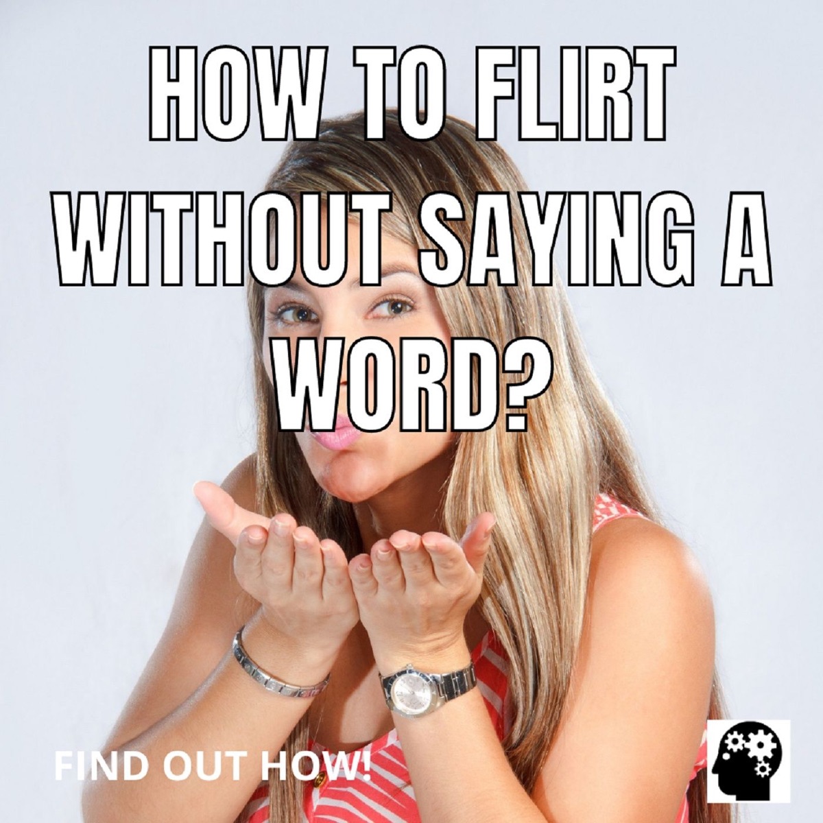 how-to-flirt-without-saying-a-word-podcast-podtail