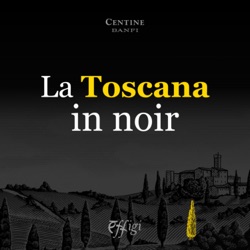 La Toscana in noir