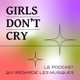Girls Don't Cry Podcast