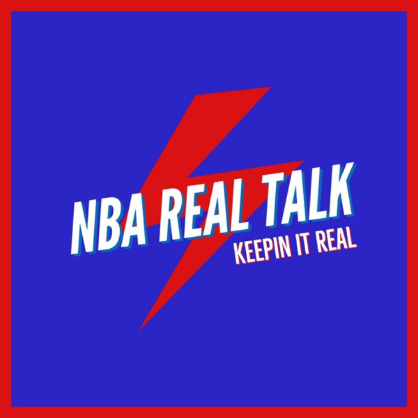 NBA REAL TALK