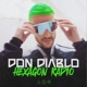 Don Diablo Hexagon Radio Episode 491