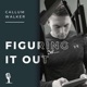 Callum Walker | Figuring It Out