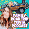 Family Road Trip Trivia Podcast - Girl's Girls Media