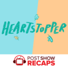 Heartstopper: A Post Show Recap - Grace Leeder and Matt Scott