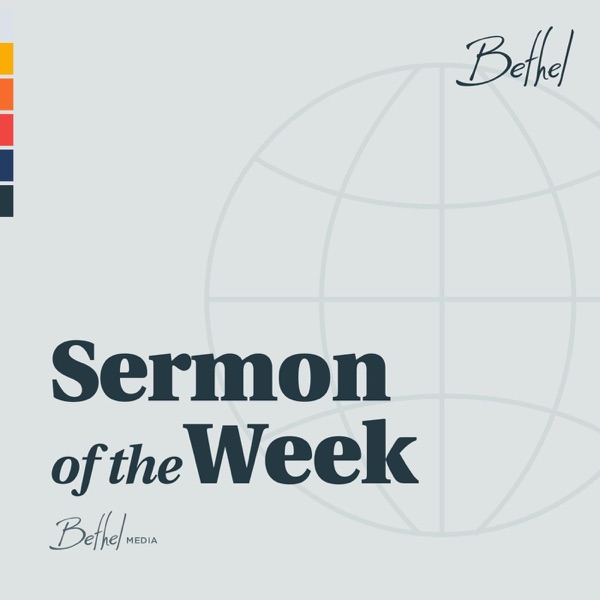 Bethel Redding Sermon of the Week
