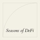 Seasons of DeFi