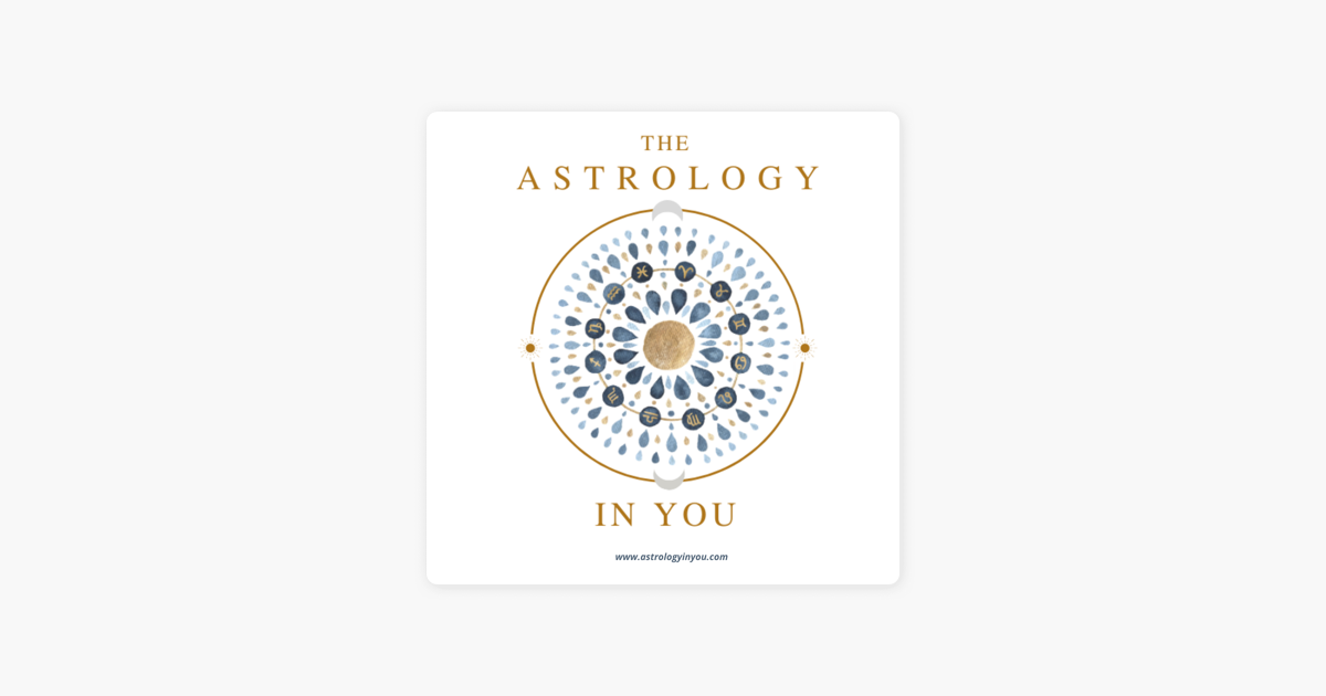 ‎The Astrology in You Podcast EP057 Full Moon in Libra 5th, 6th April