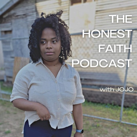 The Honest Faith Podcast