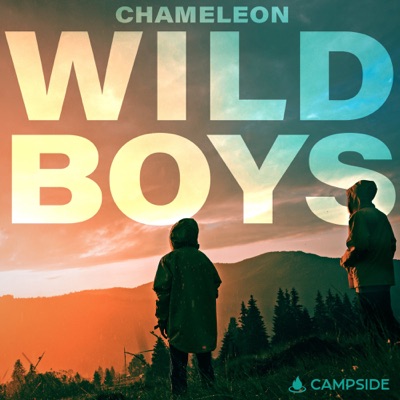 Chameleon: Wild Boys:Campside Media