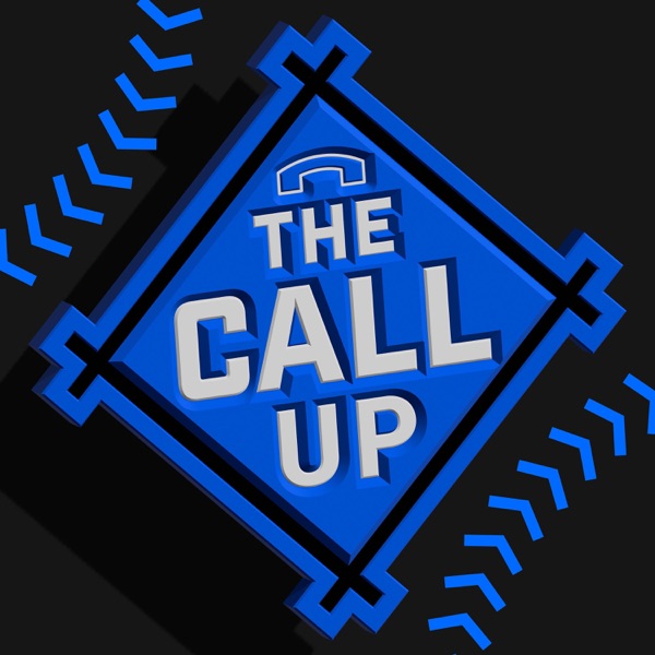 The Call Up | An MLB Prospect Podcast Artwork