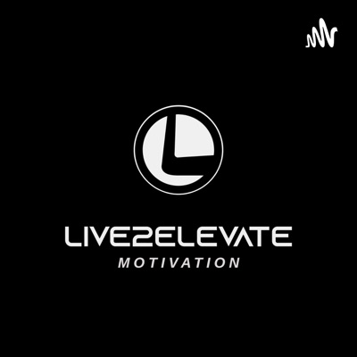 Live2Elevate Motivation