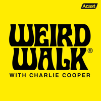 Weird Walk with Charlie Cooper