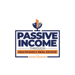 Passive Income Through Multifamily Real Estate