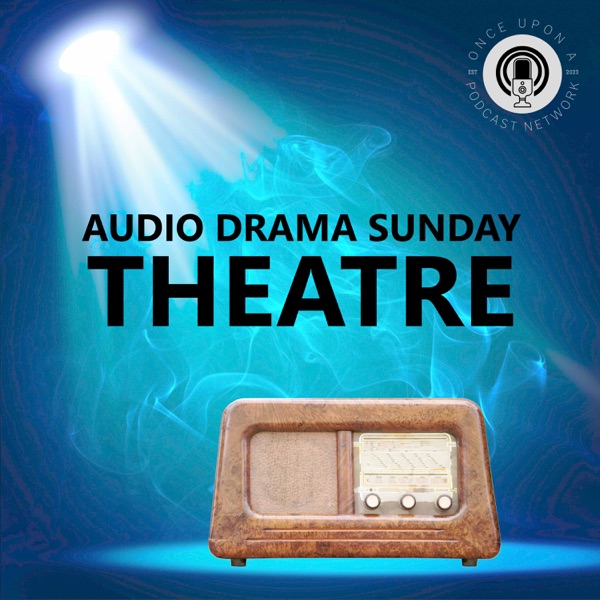 Audio Drama Sunday Theatre Image