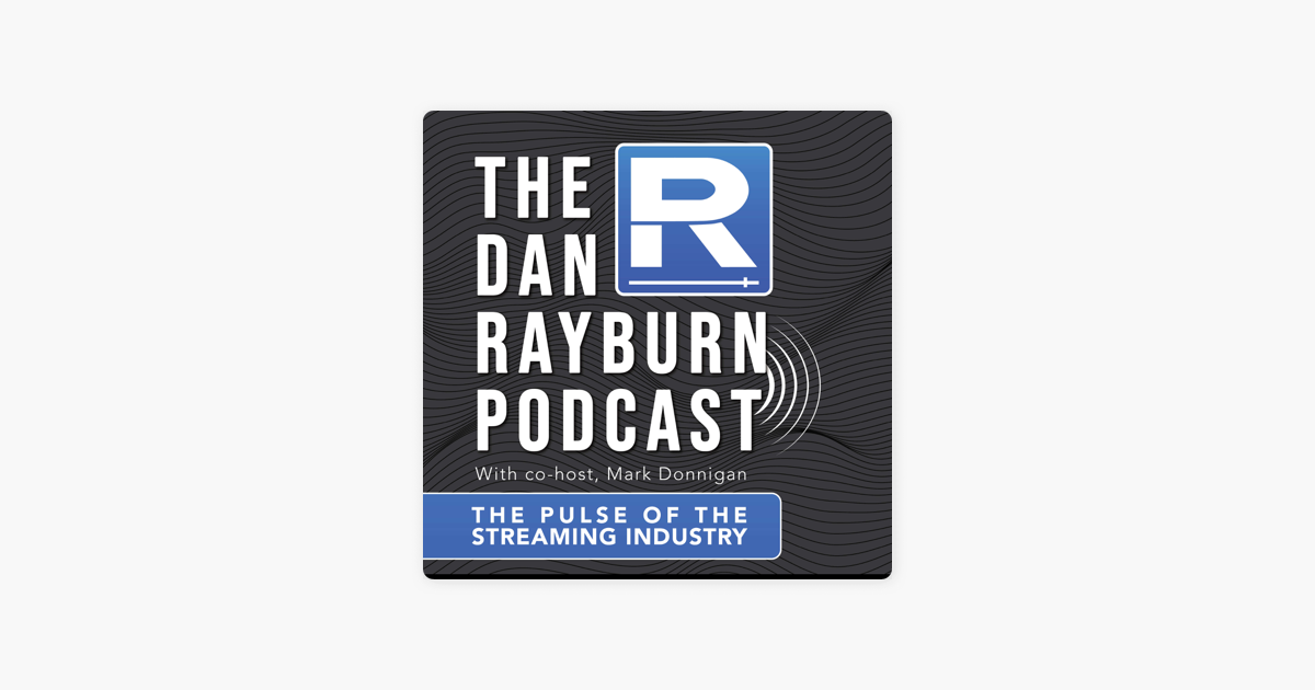 ‎The Dan Rayburn Podcast: Executive Interview: Vevo Discusses Their ...