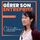 CHRISTINE NGUYEN  -  Gérer son entreprise - Mindset & Vision