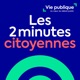 Les 2 minutes citoyennes