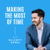 MAKING THE MOST OF TIME - Elliott Appel