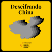 Descifrando China - Fundación Consejo España China
