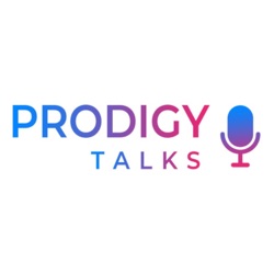 PRODIGY TALKS