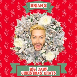 Introducing Brian's BIG CAMP CHRISTMAS CHATS
