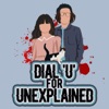 Dial U for Unexplained artwork