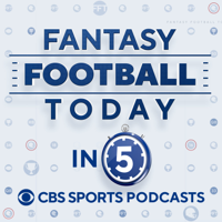 Fantasy Football Today in 5 podcast