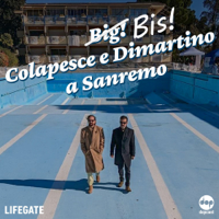 Bis! Colapesce e Dimartino a Sanremo podcast