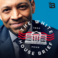 The White House Brief podcast