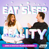 Eat Sleep Reality - Anna Pankova Täljeblad & Kristian Täljeblad Pankov