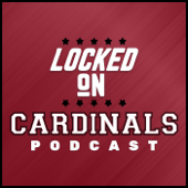 Locked On Cardinals - Daily Podcast On The Arizona Cardinals - Locked On Podcast Network, Alex Clancy, Bo Brack