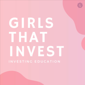 Girls That Invest - Girls That Invest