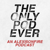 The Only Pod Ever: An Alexisonfire Podcast - theonlypodever
