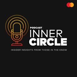 Mastercard Inner Circle Podcast