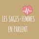 Les sages-femmes en parlent