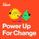 Power Up For Change