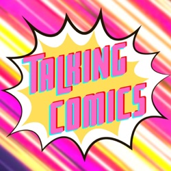 Talking Comics Podcast: Issue #647: Dead Tortured Poet's Society