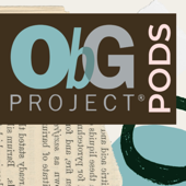 ObG Project Podcasts - ObGProject