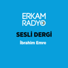 SESLİ DERGİ - İbrahim Emre