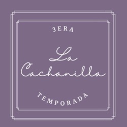 La Cachanilla