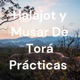 Halajot y Musar De Torá Prácticas 