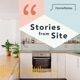 Stories from Site - Renovation Podcast