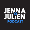 Jenna & Julien Podcast