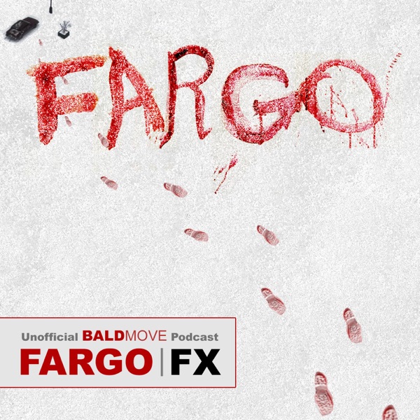 Artwork for Fargo - An Unofficial Podcast