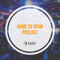 Game to Grow Podcast