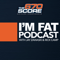 I'm Fat Podcast