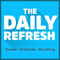The Daily Refresh with John Lee Dumas